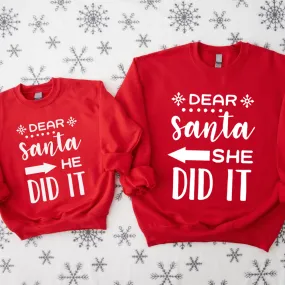 Dear Santa She Did It & He Did It Matching Kids Sweatshirts