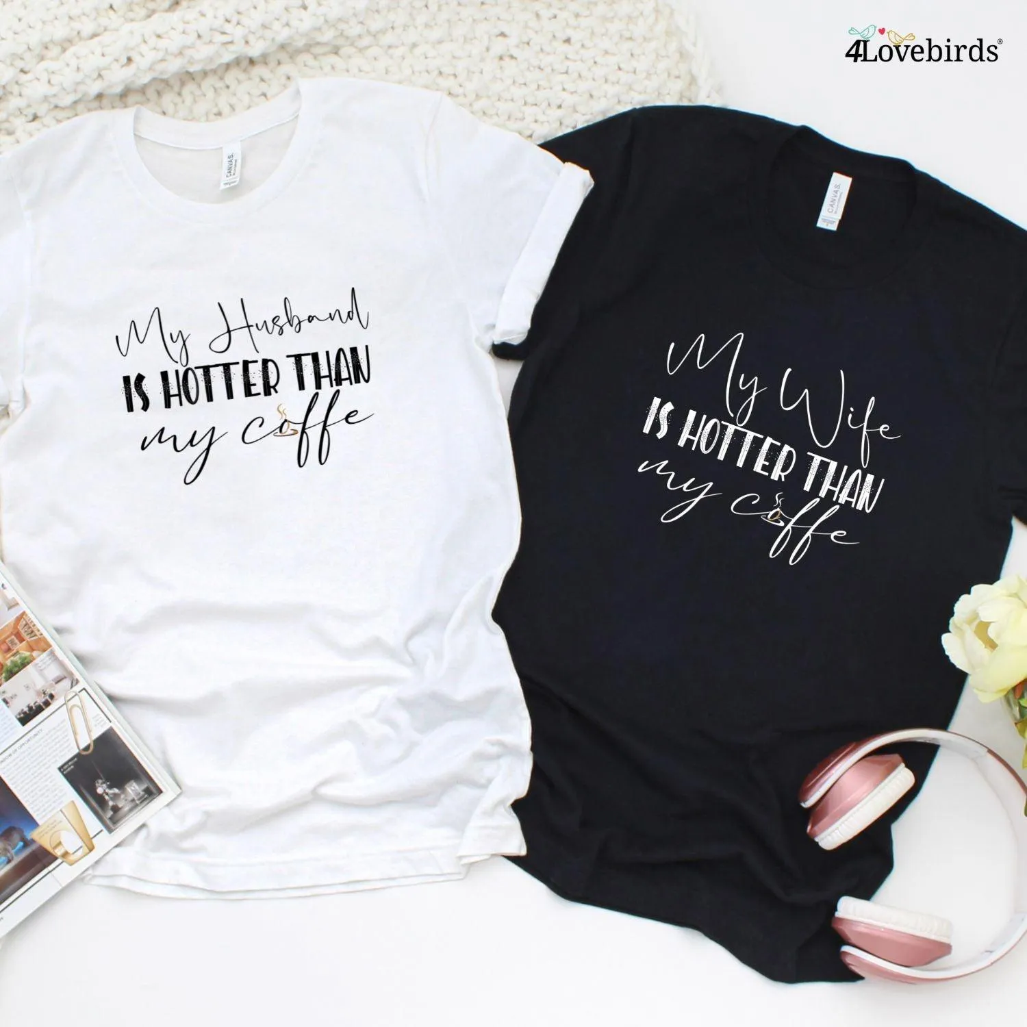 Matching Coffee Lovers Set: His&Hers Tops - Husband Hotter Than Coffee Gifts