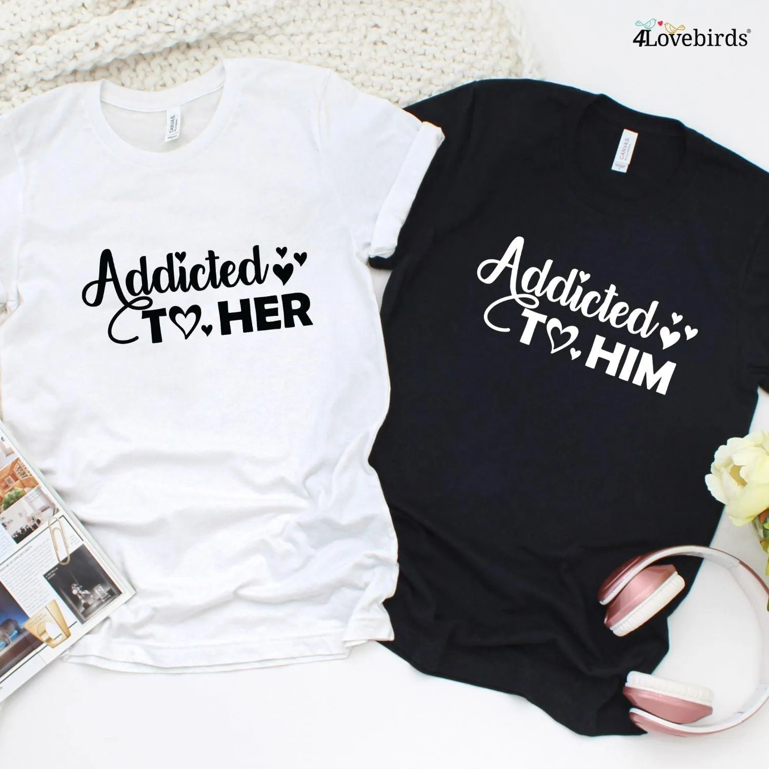 Valentine Gift: Matching Set for Couples - Addict Him & Her Tops & Sweatshirts